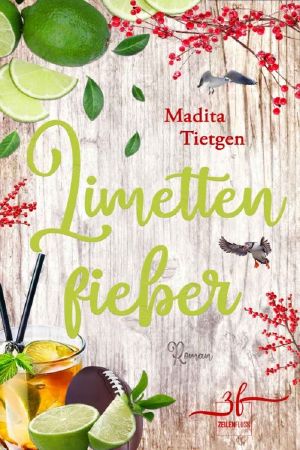 [Irland · Von Cider bis Liebe 04] • Limettenfieber
